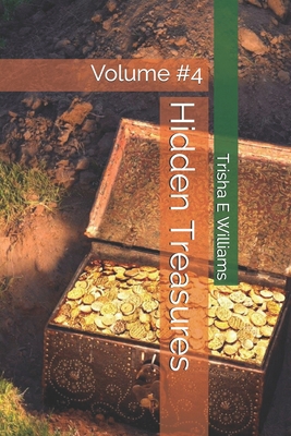 Hidden Treasures: Volume #4 1657811832 Book Cover