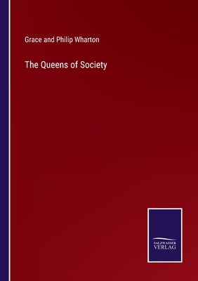 The Queens of Society 3375099622 Book Cover