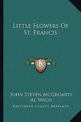 Little Flowers Of St. Francis 1163159042 Book Cover