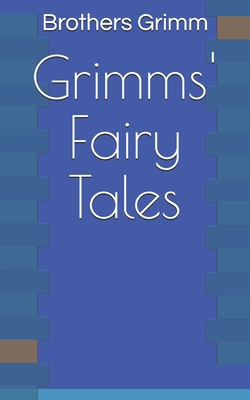 Grimms' Fairy Tales B091WCF8HB Book Cover