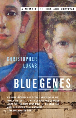 Blue Genes: A Memoir of Loss and Survival 0767929012 Book Cover