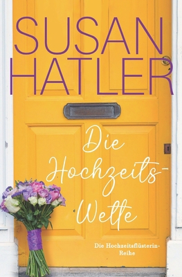 Die Hochzeitswette [German]            Book Cover