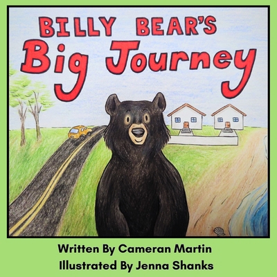 Billy Bear's Big Journey B0DK652387 Book Cover