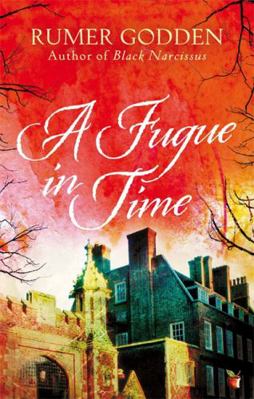 A Fugue in Time. by Rumer Godden 184408857X Book Cover