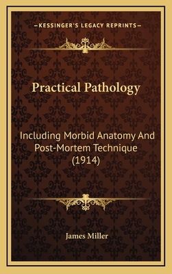 Practical Pathology: Including Morbid Anatomy a... 1165056712 Book Cover