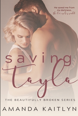 Saving Tayla: Large Print Edition [Large Print] 1034439995 Book Cover