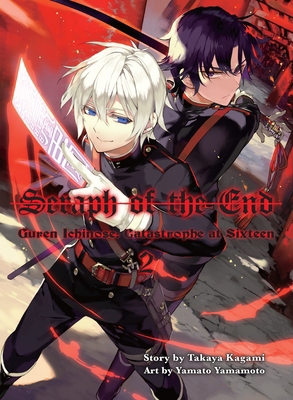 Seraph of the End, 2 (Novel): Guren Ichinose: C... 1942993056 Book Cover