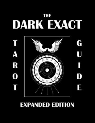 Paperback Dark Exact Tarot Guide Expanded Edition Book
