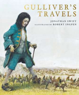 Gulliver's Travels: A Robert Ingpen Illustrated... 1913519449 Book Cover