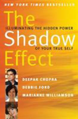 The Shadow Effect: Illuminating the Hidden Powe... B007YTQAKO Book Cover