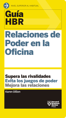 Guías Hbr: Relaciones de Poder En La Oficina (H... [Spanish] 8494562975 Book Cover