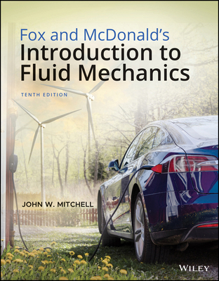 Fox and McDonald's Introduction to Fluid Mechanics 1119721024 Book Cover