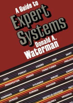 A Guide to Expert Systems 0201083132 Book Cover