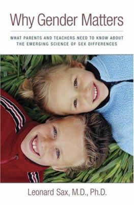 Why Gender Matters: What Parents and Teachers N... 038551073X Book Cover