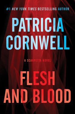 Flesh and Blood: A Scarpetta Novel (Kay Scarpet... 006234160X Book Cover
