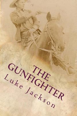 The Gunfighter 1495480852 Book Cover