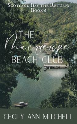 Paperback Macqueripe Beach Club : Scotland Bay the Return Book