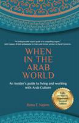 When in the Arab World: An insider's guide to l... 191289209X Book Cover