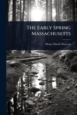 The Early Spring Massachusetts 1023603497 Book Cover
