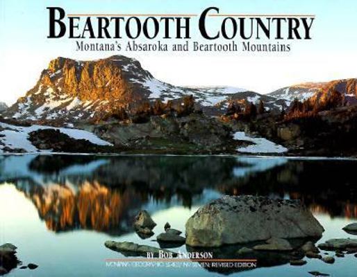 Beartooth Country: Montana's Absaroka and Beart... 1560370653 Book Cover