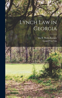 Lynch Law in Georgia 1013558839 Book Cover
