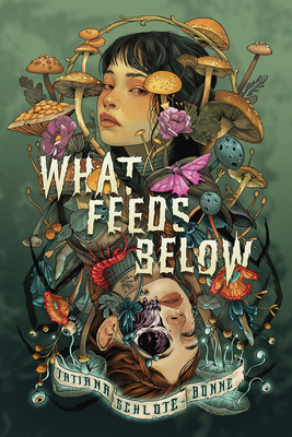 What Feeds Below 1967967245 Book Cover