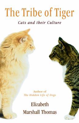 The Tribe of Tiger : Cats and Their Culture 0752834711 Book Cover