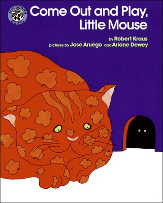 Come Out and Play, Little Mouse 0785769323 Book Cover