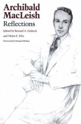 Archibald MacLeish: Reflections 0870236237 Book Cover