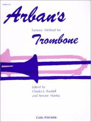 Arban's Famous Method for Trombone 0825802547 Book Cover