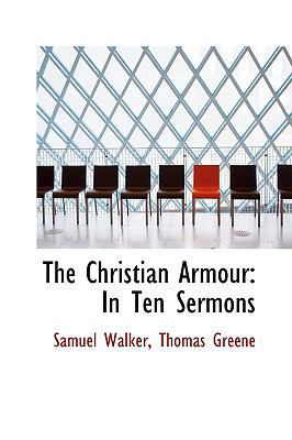 The Christian Armour: In Ten Sermons 0554715309 Book Cover