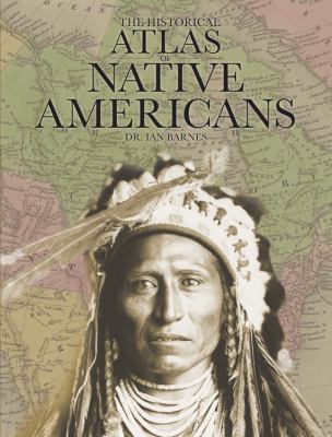 The Historical Atlas of Native Americans 0785831452 Book Cover