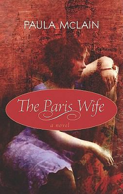 The Paris Wife [Large Print] 1611730171 Book Cover