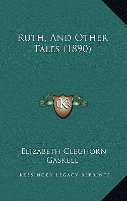Ruth, And Other Tales (1890) 1167316878 Book Cover