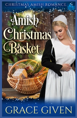 Amish Christmas Basket: Christmas Amish Romance B0BN1STL3K Book Cover