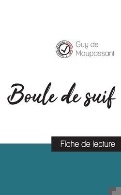 Boule de suif de Maupassant (fiche de lecture e... [French] 2759306143 Book Cover