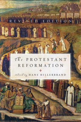 The Protestant Reformation: Revised Edition 0061148474 Book Cover