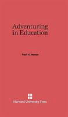 Adventuring in Education 0674289870 Book Cover