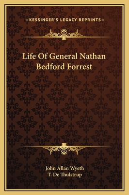 Life Of General Nathan Bedford Forrest 1169374263 Book Cover