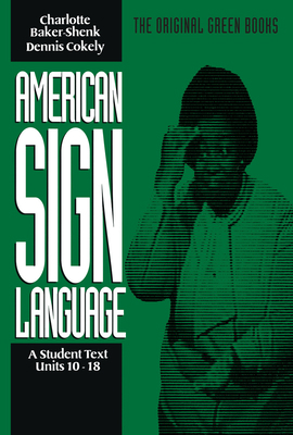 American Sign Language Green Books, a Student T... 0930323874 Book Cover