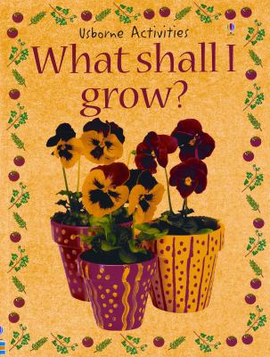 What Shall I Grow 0794503888 Book Cover