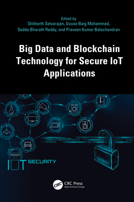 Big Data and Blockchain Technology for Secure I... 1032662980 Book Cover