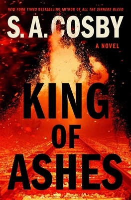 King of Ashes : A Novel 1250408822 Book Cover