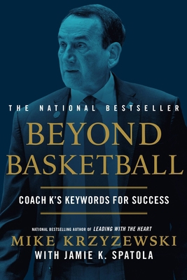 Beyond Basketball: Coach K's Keywords for Success 1538741601 Book Cover