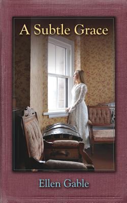A Subtle Grace 0973673699 Book Cover