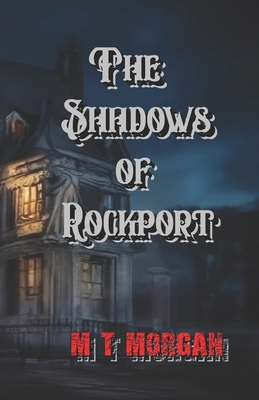 The Shadows of Rockport B0D8GTRS76 Book Cover