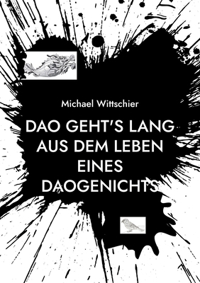 DAO geht's lang: Aus dem Leben eines Daogenichts [German] 3819295259 Book Cover