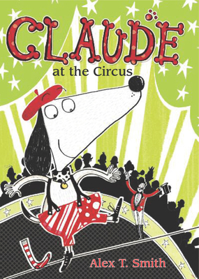 Claude at the Circus 1561457027 Book Cover