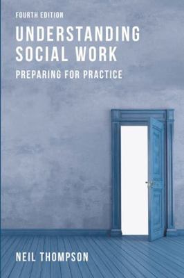 Understanding Social Work: Preparing for Practice 1137497092 Book Cover