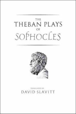 The Theban Plays of Sophocles 0300117760 Book Cover